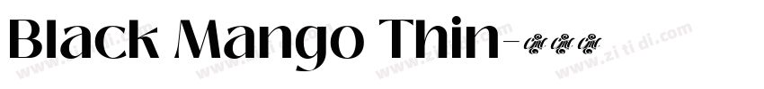 Black Mango Thin字体转换